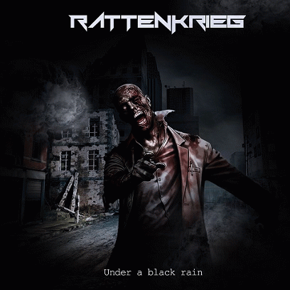 Rattenkrieg : Under a Black Rain Rattenkrieg : Under a Black Rain